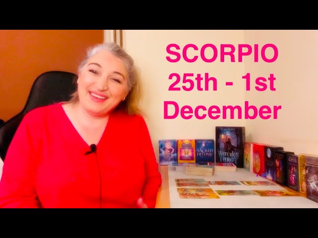 SCORPIO ✨”Your LIFE Is About To UPGRADE! Gift From The UNIVERSE!” 25th - 1st December