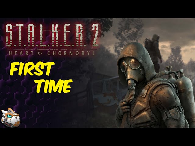 First Time Playing Stalker! Stalker 2 Heart of Chornobyl Gameplay