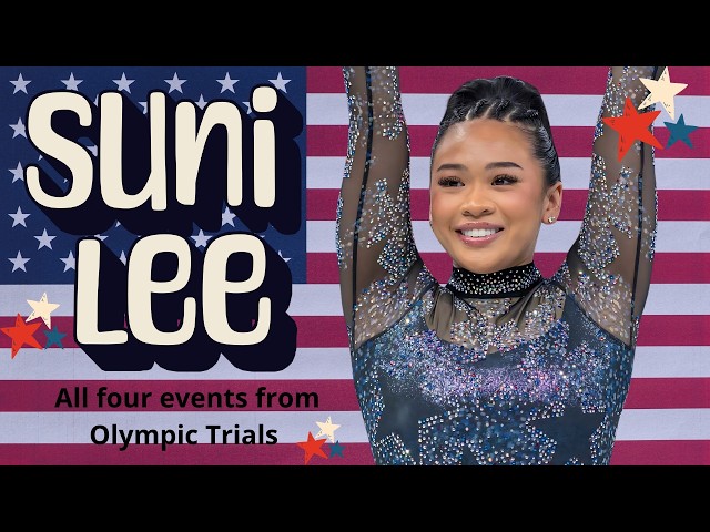 🔥Suni Lee - 2024 Gymnastics - Best Floor, Bars, Beam, Vault #sports