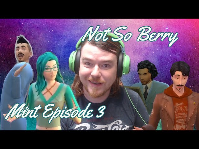 The Sims 4 Not So Berry Challenge - Mint Episode 3