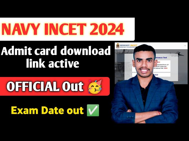 Navy incet 2024 Exam Date out 🥳 || admit card download link active ❤️ || official update 🥳 |