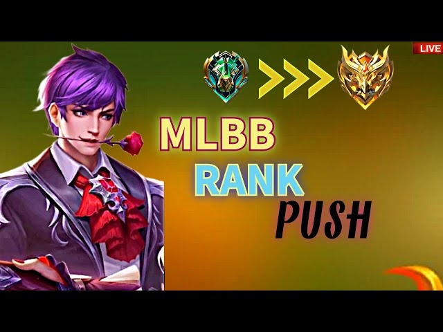 LIVE🔴MLBB RANK PUSH| Epic to Methic