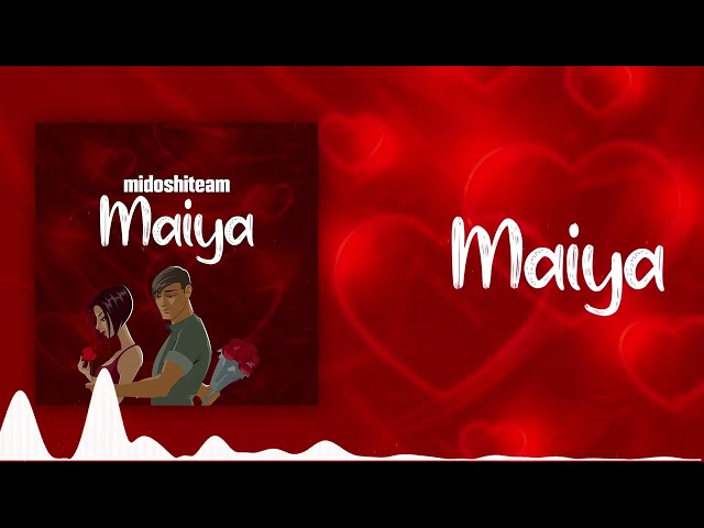 Midoshiteam-Maiya-(Official Audio)