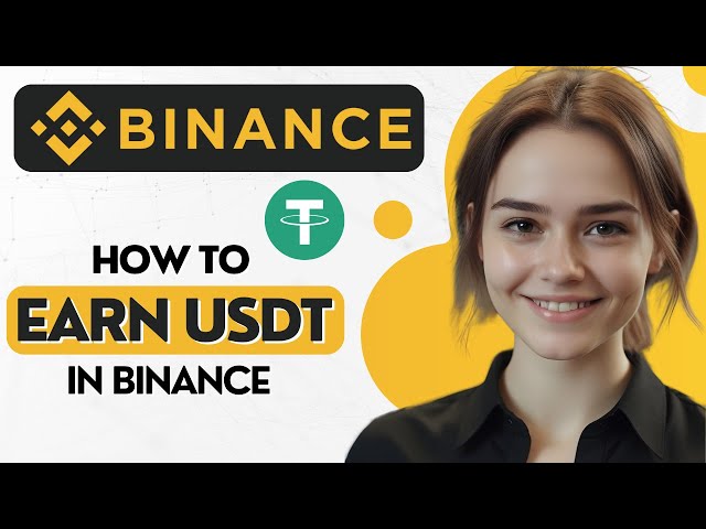 How to Earn USDT in Binance | Get Free USDT | Make Money On Binance