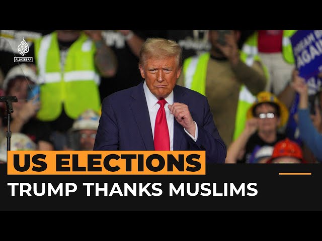 Trump praises Muslim supporters, says they could win him Michigan | Al Jazeera Newsfeed