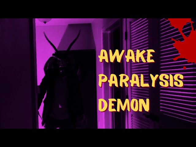 Awake Paralysis Demon - A Horror Short