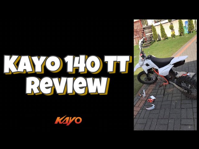 Kayo 140 TT  Review, after 46 moto hours.