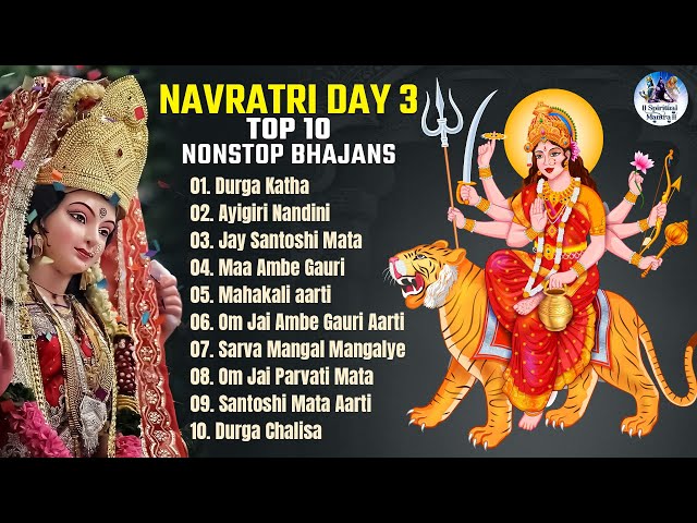 Navratri 2024 Day 3: Top 10 Nonstop Bhajans | Bhakti Songs | Maa Chandraghanta | Durga Mata Ki Aarti