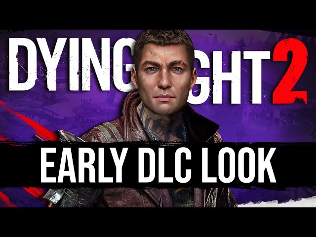 A Look Into Dying Light 2 Future Content...