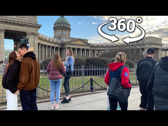 360° VR HAPPY RUSSIAN PEOPLE 🇷🇺 Walking St. Petersburg Nevsky Prospekt - ⁴ᴷ