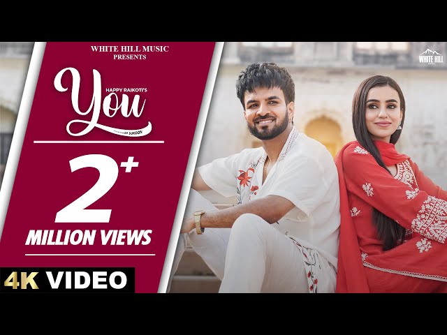 YOU : HAPPY RAIKOTI (Official Video) ANKITA SHARMA | STARBOY X | New Punjabi Songs | EP Sukoon