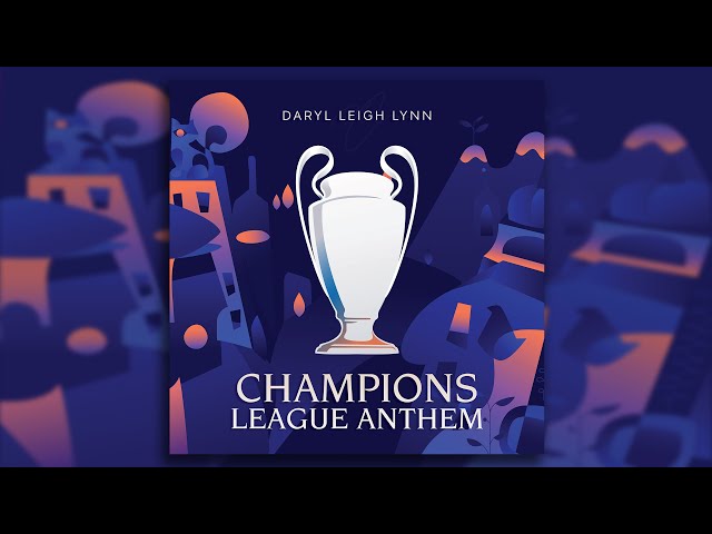 UEFA Champions League Anthem | Epic Trailer Version