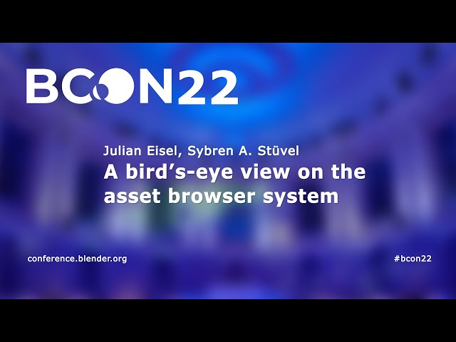 A bird’s-eye view on the asset browser system