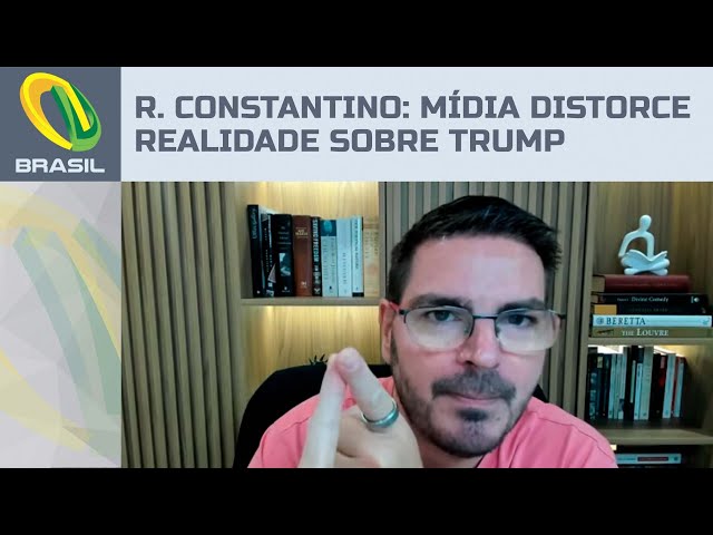 Rodrigo Constantino: Mídia brasileira distorce a realidade sobre Donald Trump