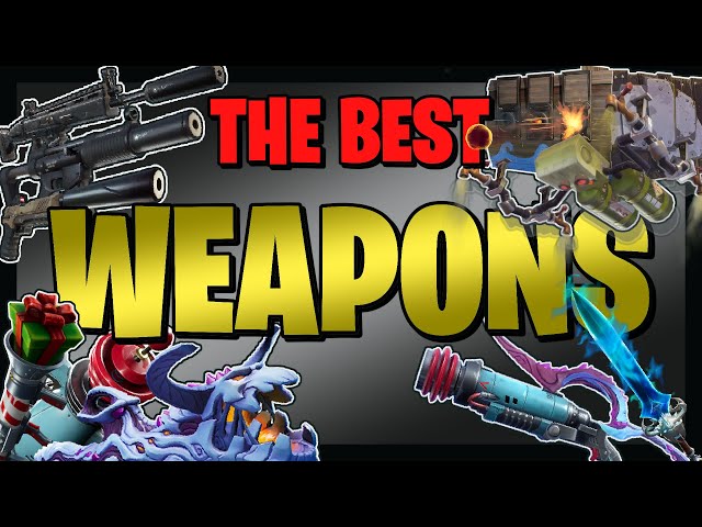 The BEST WEAPONS in Fortnite Save the World! w/ timestamps!