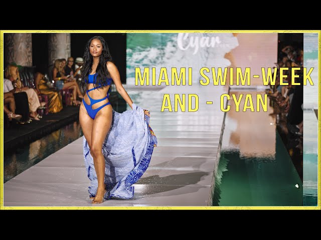 Cyan Swimwear | Miami Swim Week