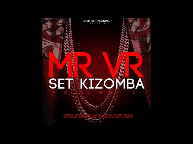 MR VR - SET KIZOMBA VOL.2