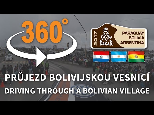 DAKAR 360° - Driving through a Bolivian village