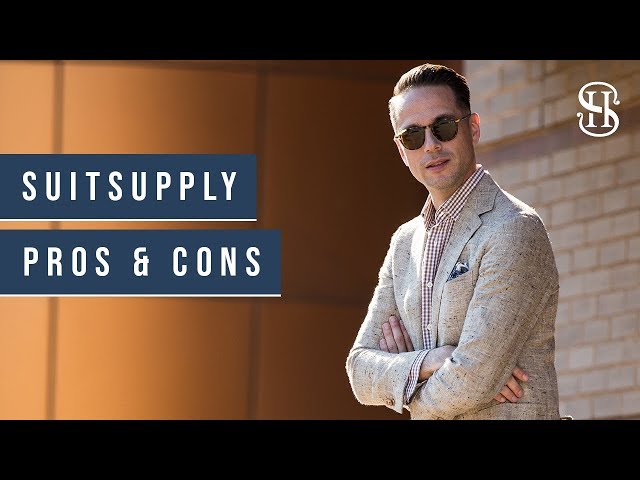 Is Suitsupply Worth It? My Honest Thoughts | Suitsupply Pros & Cons