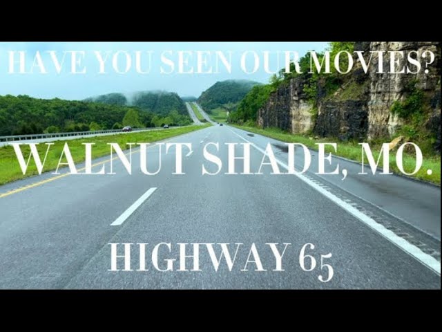 Highway 65 in Walnut Shade, MO. (4K)