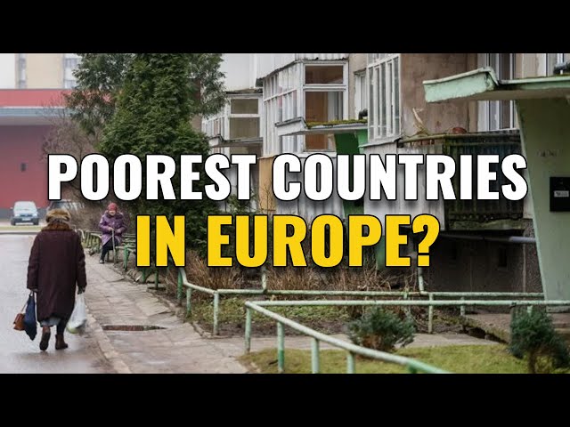 20 Poorest Countries in Europe