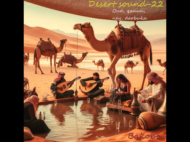 desert sound -22- ( oud, kanun, ney, darbuka instrumental) #relaxingmusic #oudinstrumentalmusic