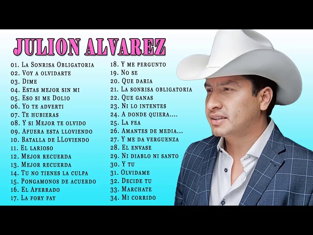 Julión Álvarez 2019 - Lo Nuevo y Mejores Canciones - Exitos MiX De Julión Álvarez