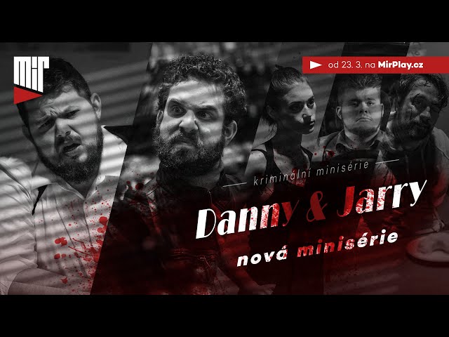 Danny & Jarry | Nová minisérie právě teď na MirPlay.cz | Oficiální trailer