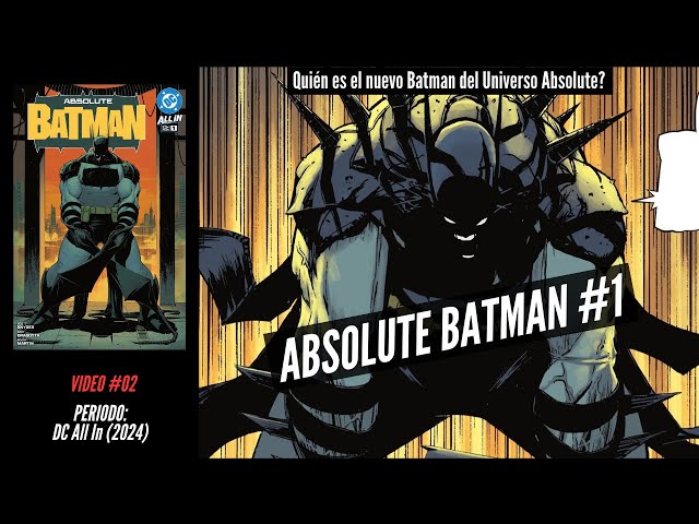 ABSOLUTE BATMAN #1 // Obrero de construcción? ABSOLUTE UNIVERSE? (Video 1)