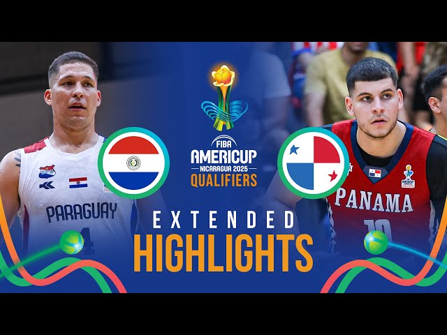 Paraguay 🇵🇾 vs Panama 🇵🇦 | Extended Highlights | FIBA AmeriCup 2025 Qualifiers 2025