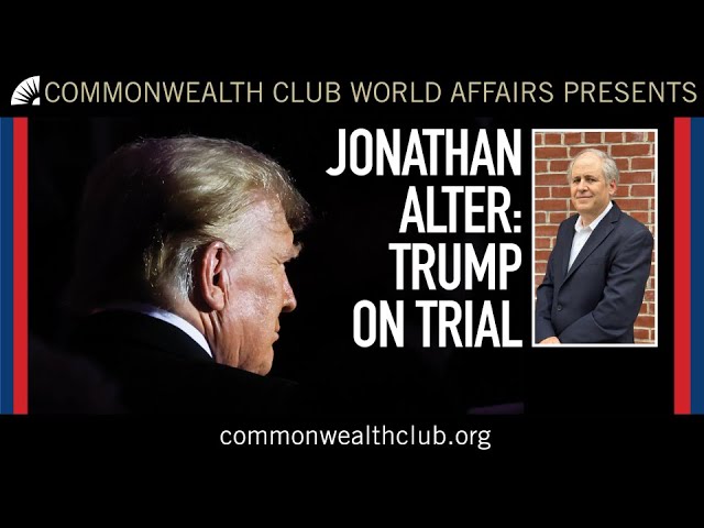 Jonathan Alter  | Trump on Trial