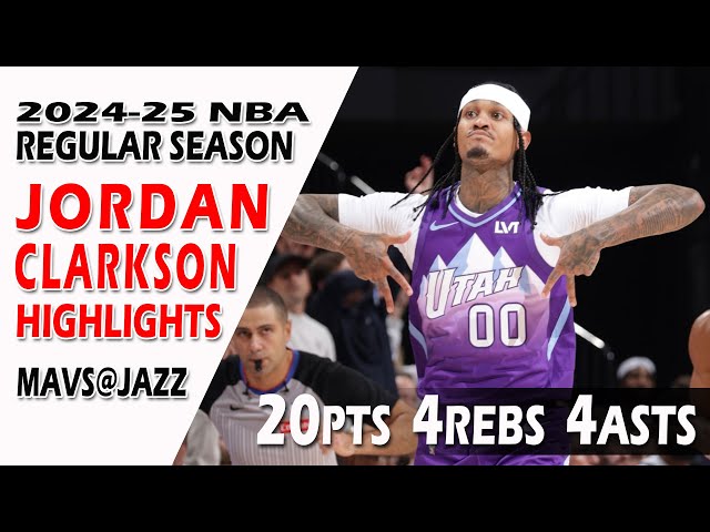 Jordan Clarkson Highlights Utah Jazz Host the Dallas Mavericks