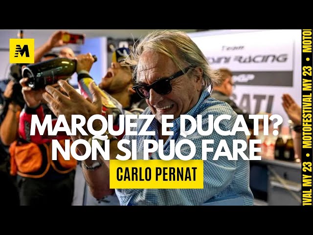 Carlo Pernat: "Marquez in Ducati? Ormai è troppo tardi" || Motofestival my2023