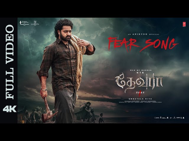 Full Video: Fear Song | Devara | NTR | Koratala Siva | Anirudh Ravichander