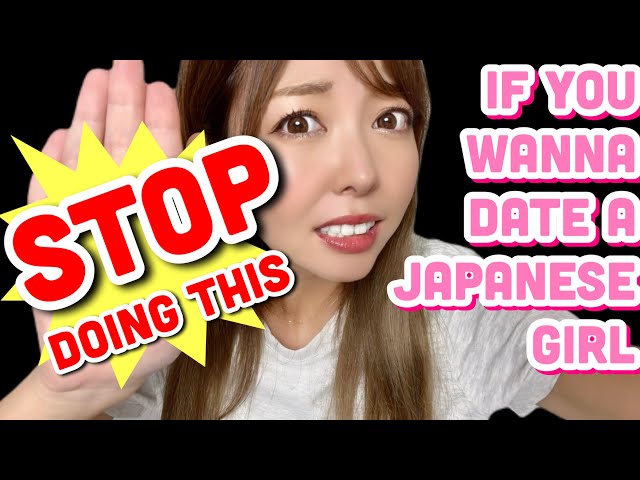 Things I Dislike about Foreign guys & How to date Japanese Girls?