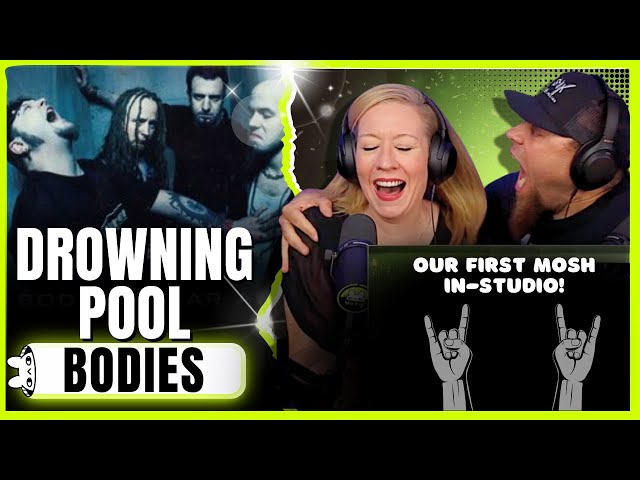 DROWNING POOL "Bodies" // Audio Engineer & Wifey Review