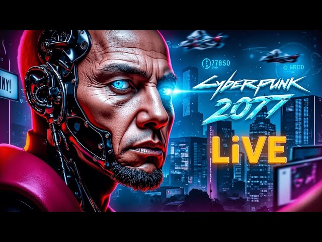 Live CyberPunk 2077 Xbox Series X Gameplay