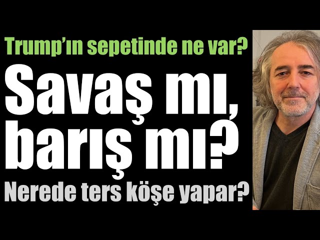 Trump'ın sepetinde ne var: Savaş mı, barış mı? Orta Doğu'da kime nasıl ters köşe yapar?