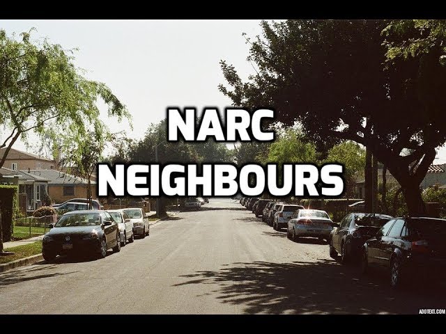 Narc Neighbours