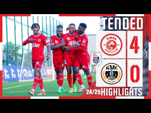 🅴🆇🆃🅴🅽🅳🅴🅳 🅷🅸🅶🅷🅻🅸🅶🅷🆃🆂 | LIGI KUU YA NBC | SIMBA SC {4} VS KMC FC  {0}