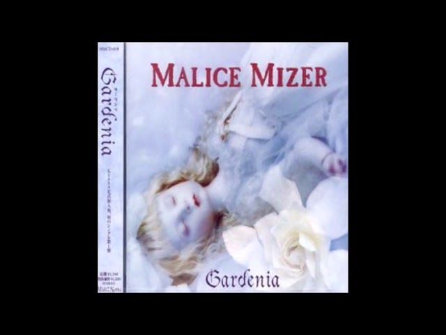 MALICE MIZER / Gardenia (lyrics display available)