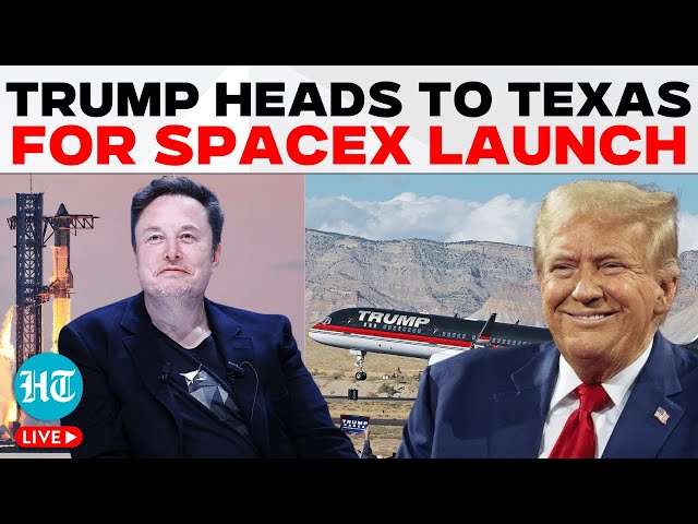 LIVE | Trump Force One En Route to Musk's Historic SpaceX Starship Launch in Texas | Elon Musk News