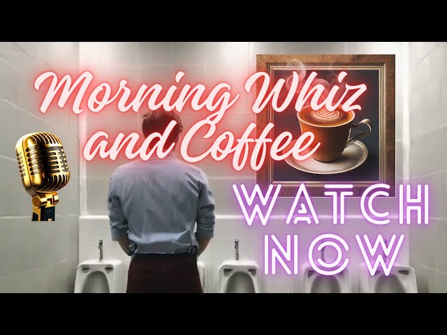 Morning Whiz and Coffee: 11/18/2024