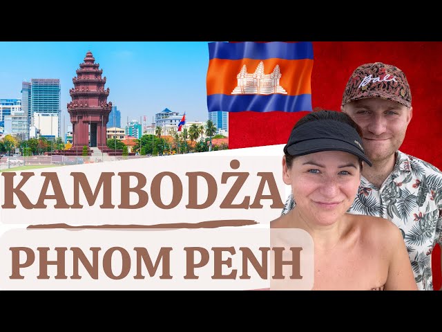 🇰🇭Stolica KAMBODŻY - Phnom Penh. Zwiedzanie z Dziećmi i Rodzinna Przygoda.