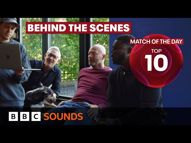 Behind the scenes with Gary Lineker, Alan Shearer & Micah Richards | Match of the Day: Top 10