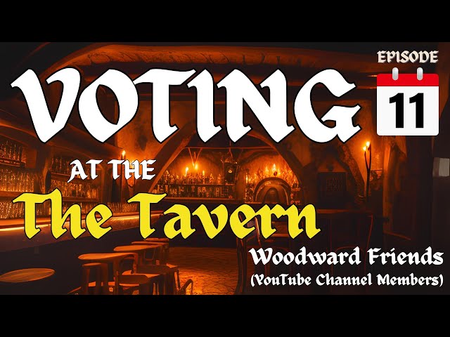 Voting at THE TAVERN & NZ Election System 🔴 Woodward English LIVE - Episode 11