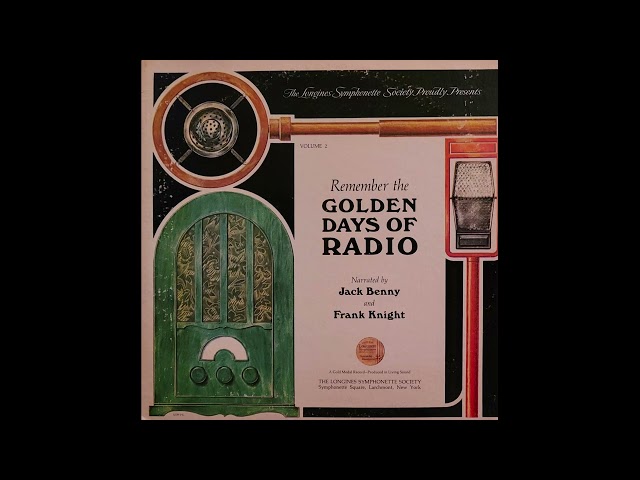 Jack Benny and Frank Knight – Remember The Golden Days of Radio, Volume 2