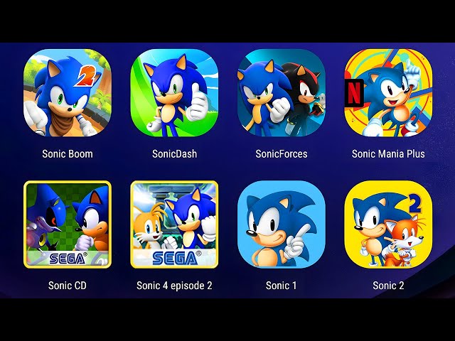 Sonic Games:Sonic Boom, Sonic Dash, Sonic Forces, Sonic Mania Plus, Sonic 1+2+4 & CD