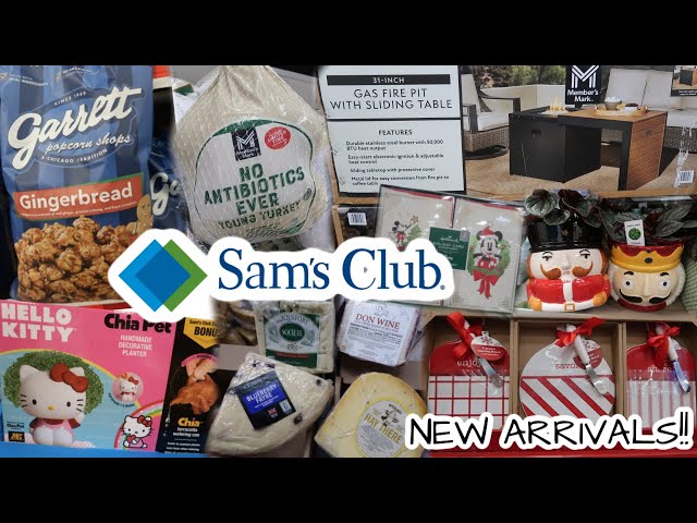 SAMS CLUB * NEW ARRIVALS 11-19-24