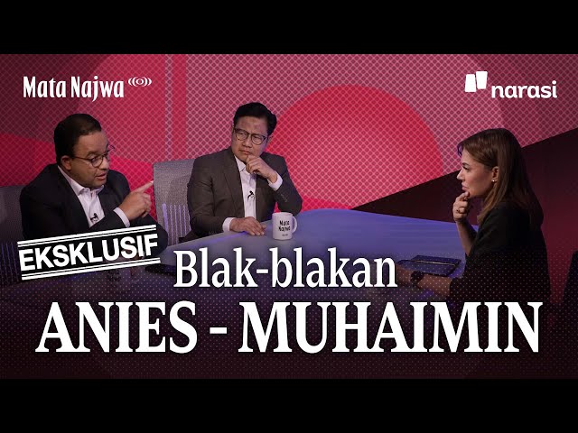 Eksklusif: Blak-blakan Anies - Muhaimin | Mata Najwa